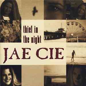 Jae Cie - Thief In The Night