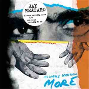 Jay Reatard - Always Wanting More