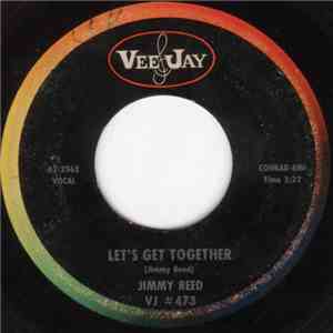 Jimmy Reed - Let's Get Together / Oh John
