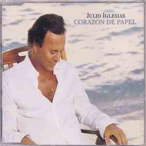 Julio Iglesias - Corazón De Papel