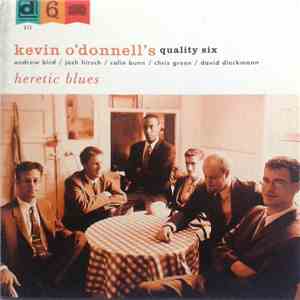 Kevin O'Donnell's Quality Six - Heretic Blues