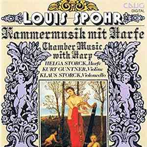 Louis Spohr - Helga Storck, Kurt Guntner, Klaus Storck - Kammermusik Mit Harfe - Chamber Music With Harp