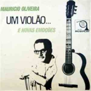 Mauricio Oliveira - Um Violão E Novas Emoções
