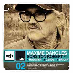 Maxime Dangles - Sors Ton Robert EP