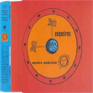 Mestre Ambrósio - Coqueiros