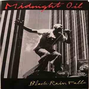 Midnight Oil - Black Rain Falls