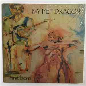 My Pet Dragon - First Born