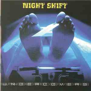Night Shift  - Undercovers