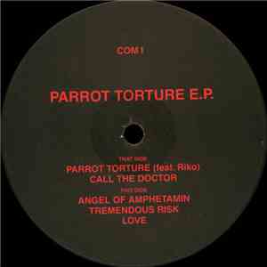 Parrot Torture - Parrot Torture E.P.
