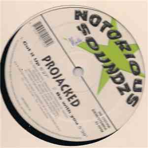Projacked - Cut It Up / Be With You