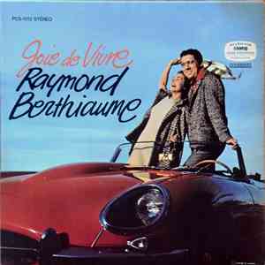 Raymond Berthiaume, Louise Bédard - Joie de vivre