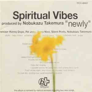 Spiritual Vibes - Newly