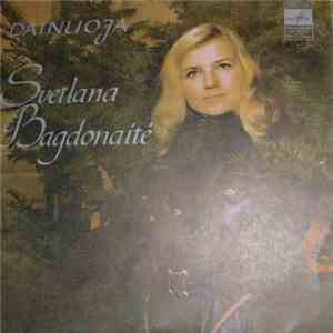 Svetlana Bagdonaitė - Dainuoja Svetlana Bagdonaitė
