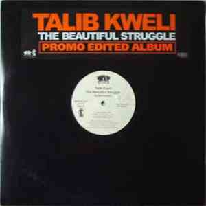 Talib Kweli - The Beautiful Struggle (Edited Version)