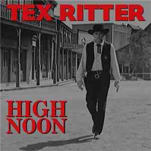 Tex Ritter - High Noon