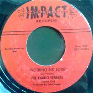 The Kaddo Strings - Nothing But You / Crying Over You