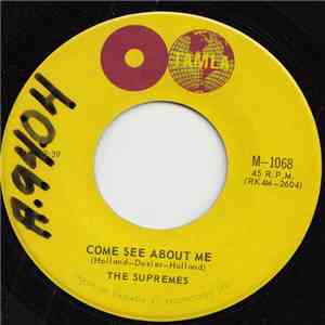 The Supremes - Come See About Me / Always In My Heart