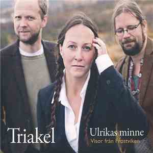 Triakel - Ulrikas Minne Visor Från Frostviken