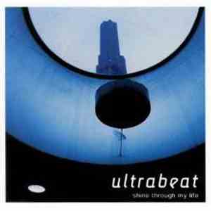 Ultrabeat  - Shine Through My Life