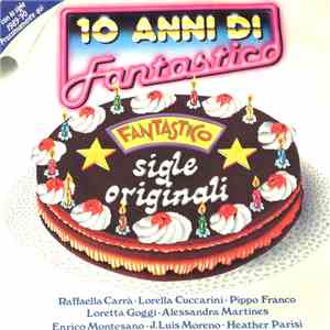 Various - 10 Anni Di Fantastico