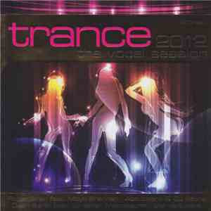 Various - Trance - The Vocal Session 2012
