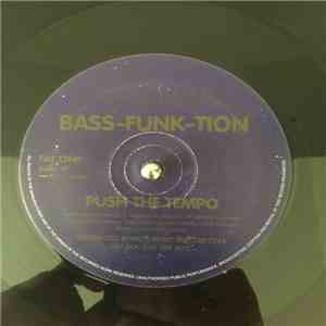 BASS-FUNK-TION - Push The Tempo