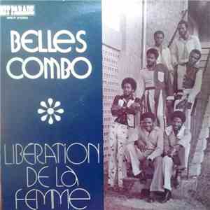 Belles Combo - Libération De La Femme