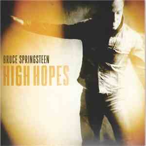 Bruce Springsteen - High Hopes