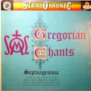 Choir Of The Monks Of The Abbey Saint Pierre De Solesmes, Dom Joseph Gajard O.S.B. - Gregorian Chants Septuagesima Mass