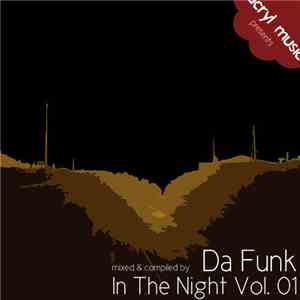 Da Funk  - Acryl Music Presents: In The Night Vol. 01