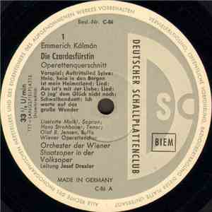 Emmerich Kálmán - Orchester Der Wiener Staatsoper In Der Volksoper, Josef Drexler - Die Csardasfürstin (Operettenquerschnitt)