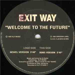 Exit Way - Welcome To The Future