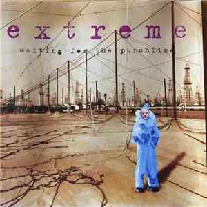 Extreme  - Waiting For The Punchline