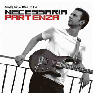 Gianluca Buresta - Necessaria Partenza