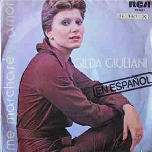 Gilda Giuliani - Me Marcharé / Amor