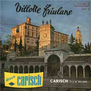 Gruppo Corale "Legris Furlans" Di Feletto Umberto - Villotte Friulane Vol. II