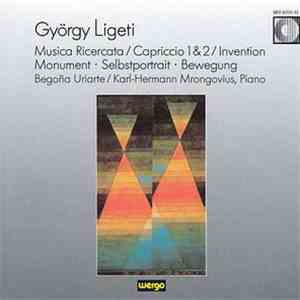 György Ligeti, Begonia Uriarte Mrongovius, Karl-Hermann Mrongovius - Musica Ricercata / Capriccio 1 & 2 / Invention