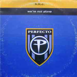 H.H.C. - We're Not Alone