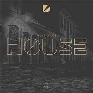Illusionize - House