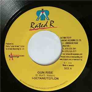 I-Octane, Teflon  - Gun Rise