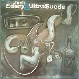 Jack Edery & UltraSuede - Fried Chicken & Whiskey