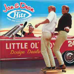 Jan & Dean - All The Hits: From Surf City To Drag City