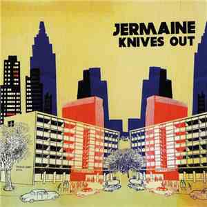 Jermaine  - Knives Out