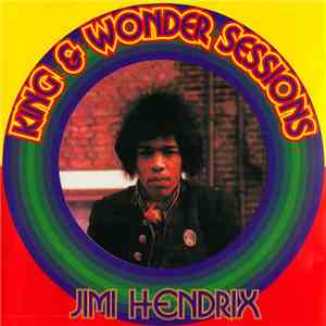 Jimi Hendrix - King & Wonder Sessions