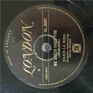 Julius La Rosa - Three Coins In The Fountain / Me Gotta Have You