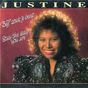 Justine - Blijf Zoals Je Bent