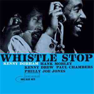 Kenny Dorham - Whistle Stop