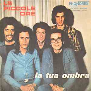 Le Piccole Ore - La Tua Ombra