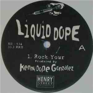 Liquid Dope - Rock Your