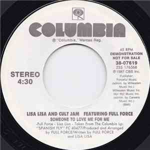 Lisa Lisa And Cult Jam Featuring Full Force - Someone To Love Me For Me